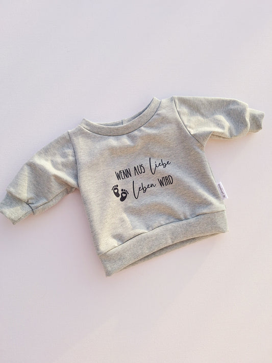 Sweater "Wenn aus Liebe Leben wird" 56